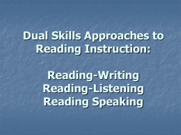 Dual Skills Approaches to Reading Instruction: Reading