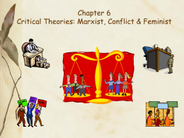 CHAPTER SIX: CRITICAL THEORIES: MARXIST, CONFLICT, …
