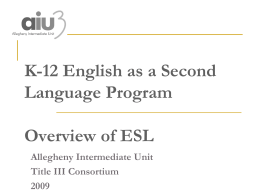 K-12 English as a Second Language Program May 23, 2005