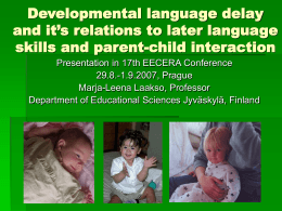 Developmental language delay and it’s relations to …