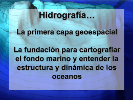 Hydrography the Basic Unit of Measurement in the Sea