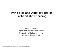 Probabilistic Learning and AI: A Review and Update