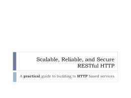 Scalable, Reliable, and Secure RESTful services