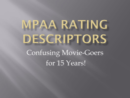 MPAA Rating Descriptors - mstmhsla / High School …