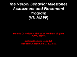 The Verbal Behavior Milestones Assessment and Placement