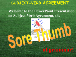 Subject - Verb Agreement PowerPoint
