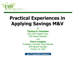 Practical Experiences in Applying Savings M&V