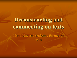 Deconstructing and commenting on texts