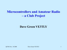 Microcontrollers and Amateur Radio – a Club Project