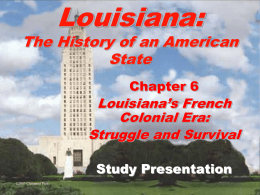 Lousiana: The History of an American State