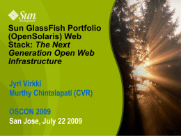 Sun GlassFish (OpenSolaris) Web Stack