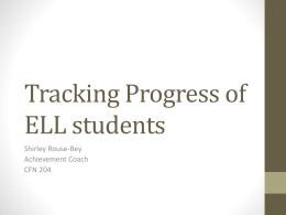 Tracking Progress of ELL students