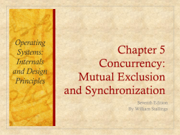 Chapter 5 Concurrency: Mutual Exclusion and …