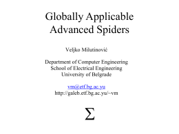 Globally Applicable Advanced Spiders