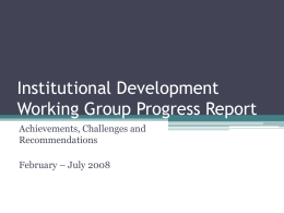 Institutional Development Working Group Progress …