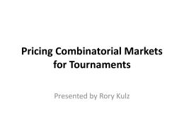 Pricing Combinatorial Markets for Tournaments