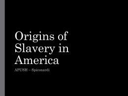 Origins of Slavery in America