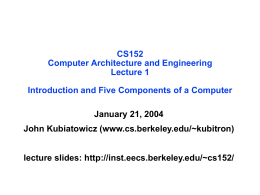 CS152: Introduction and Five Components of a Computer