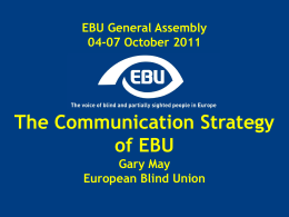 Diapositive 1 - EBU / European Blind Union