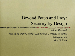 Beyond Penetrate, Patch and Pray: Security by Design