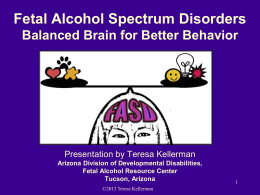 Fetal Alcohol Spectrum Disorders Understanding Effects