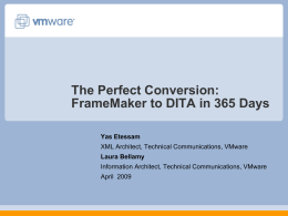 The Perfect Conversion: FrameMaker to DITA in 365 Days