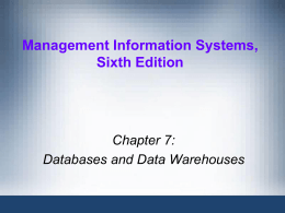 Chapter 7 - Databases & Data Warehouses