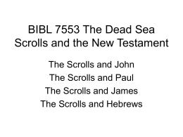 BIBL 7553 The Dead Sea Scrolls and the New Testament