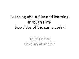 Learning about film and learning through film