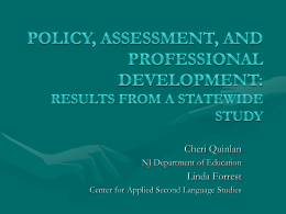 Policy, Assessment, and Professional Development: Results
