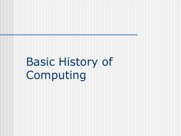 Basic History of Computing - Department of Computer