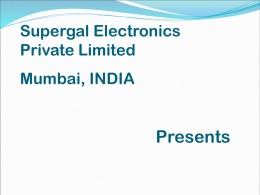 Supergal Electronics Pvt. Ltd., Mumbai
