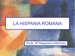 LA HISPANIA ROMANA - Proyecto Educativo