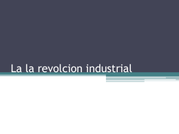 La la revolcion industrial