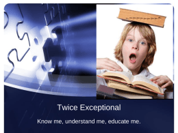 Twice Exceptional - Comallie