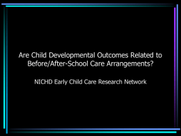 Are Child Developmental Outcomes Related to …