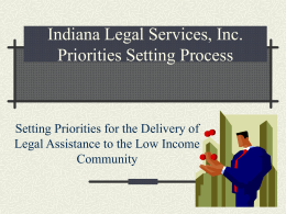 Indiana Legal Services, Inc. Priorities Setting Process