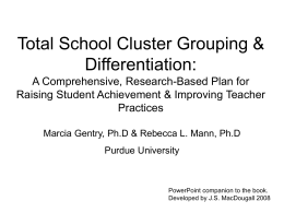 Total School Cluster Grouping & Differentiation: A