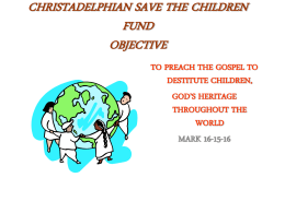 CHRISTADELPHIAN SAVE THE CHILDREN FUND OBJECTIVES