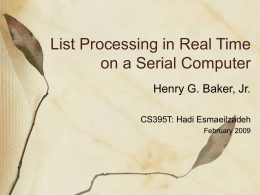 List Processing in Real Time on a Serial Computer
