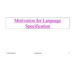 Motivation for Language Specification