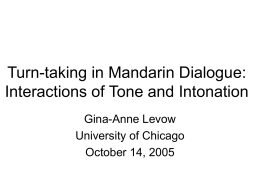 Turn-taking in Mandarin Dialogue: Interactions of Tone …