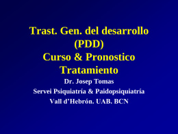 Trast. Gen. del desarrollo (PDD) Curso &Pronostico …