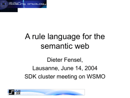 A rule language for the semantic web