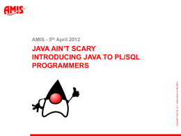 Java ain't Scary - introducing Java to PL/SQL programmers