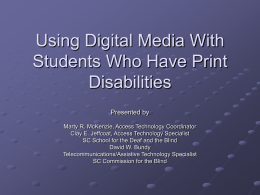 Using Digital Media With Students Who Have Print