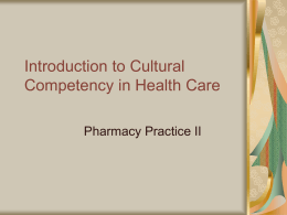 Introduction to Cultural Competency in Health Care