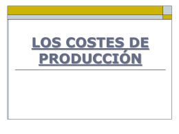 LOS COSTES DE PRODUCCION