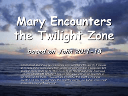 Mary Encounters the Twilight Zone based on John 20:1-18