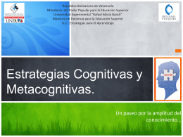 Estrategias Cognitivas y Metacognitivas.